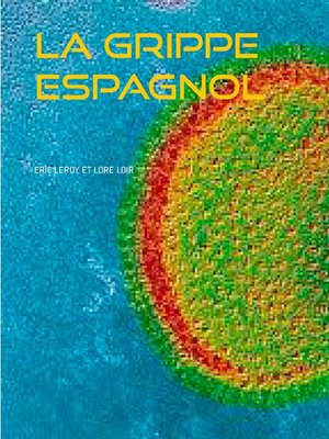 cover image of La grippe espagnol